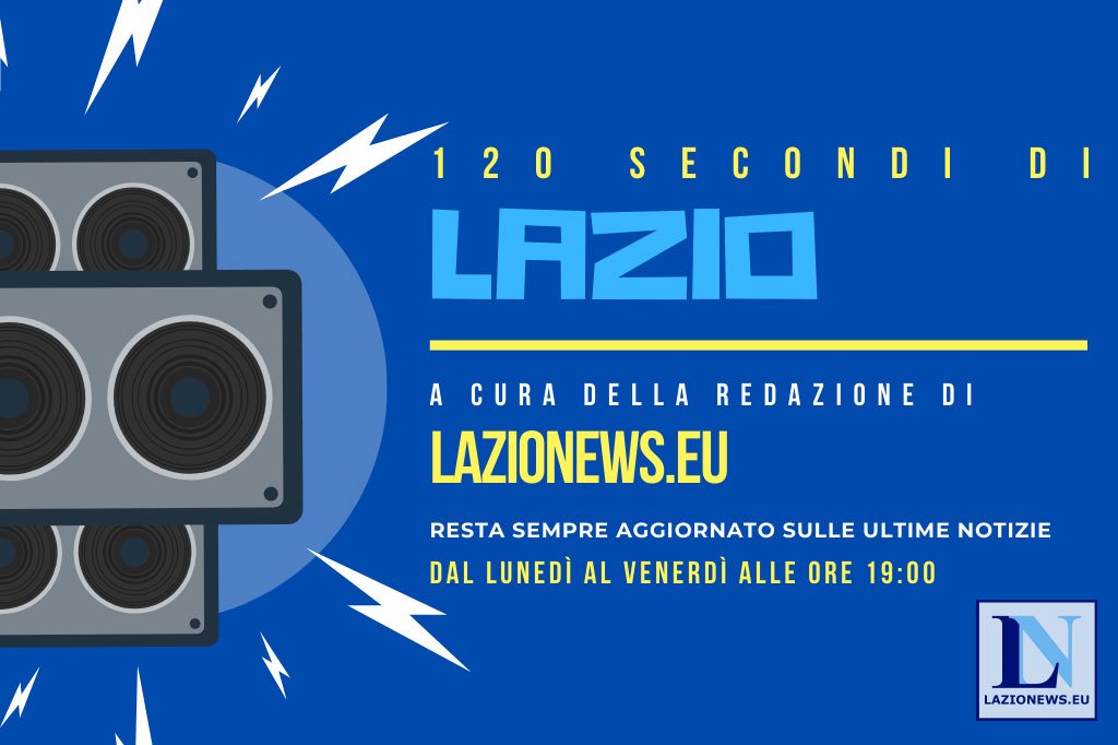 lazionews-lazio-web-radio-audio-notizie-120-secondi