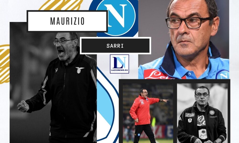 Maurizio Sarri torna a Napoli da allenatore della Lazio